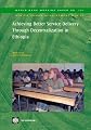 Achieving Better Service Delivery Through Decentralization in Ethiopia (World Bank Working Papers)