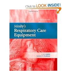 Mosby's Respiratory Care Equipment by J. M. Cairo PhD  RRT  FAARC and Susan P. Pilbeam MS  RRT  FAARC