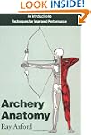 Archery Anatomy: An Introduction to T...
