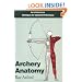 Archery Anatomy: An Introduction to Techniques for Improved Performance
