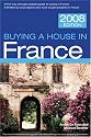 Buying a House in France 2008