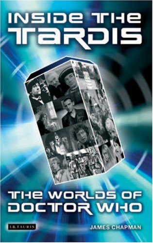 Inside the Tardis: The Worlds of "Doctor Who"