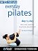 Everyday Pilates: Day By Day
