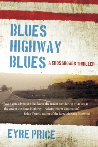 blues highway blues a crossroads thriller