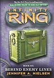Infinity Ring Book 6: Behind Enemy Lines - Library Edition