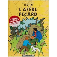 Les aventures de Tintin: L'af�re Pec�rd: Edition en arpitan