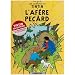 Les aventures de Tintin: L'af�re Pec�rd: Edition en arpitan