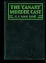 The "Canary" murder case: A Philo Vance story (The Philo Vance series)