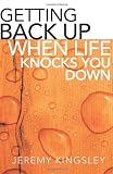 Getting Back Up When Life Knocks You Down