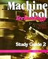 Machine Tool Technology, Study Guide 2
