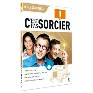 C'est pas sorcier : QUELS CHANTIERS !