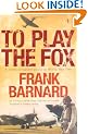 To Play The Fox