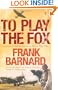To Play the Fox