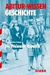 Abitur-Wissen Geschichte;  Die Weimarer Republik, F�r G8