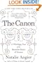 The Canon: A Whirligig Tour of the Beautiful Basics of Science