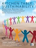 Kitchen Table Sustainability: Practical Recipes for Community Engagement with Sustainability (Tools for Community Planning)