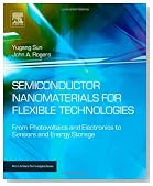 Semiconductor Nanomaterials for Flexible Technologies: From Photovoltaics and Electronics to Sensors and Energy Storage (Micro and Nano Technologies)