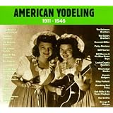 American Yodeling 1911-1946von "Various"