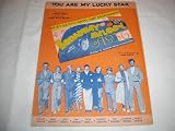 YOU ARE MY LUCKY STAR JACK BENNY 1935 SHEET MUSIC SHEET MUSIC 258