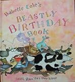 Babette Cole's beastly birthday book