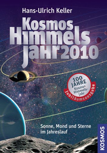 Produkt-Bild: Kosmos Himmelsjahr 2010: Sonne, Mond und Sterne im Jahreslauf