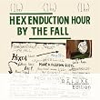 Hex Enduction Hour (Deluxe Edition)