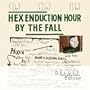 Hex Enduction Hour (Deluxe Edition)