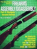 The Gun Digest Book of Firearms Assembly/Disassembly, Pt. V: Shotguns (2nd Edition)