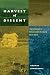 Books : Harvest of Dissent: Agrarianism in Central New York in the Nineteenth Century