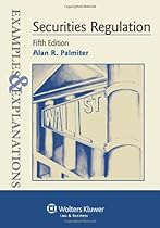 Securities Regulation: Examples & Explanations, 5th Edition