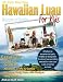 Let's Party, Here's How: Hawaiian Luau For Kids