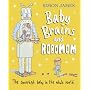 Baby Brains and RoboMom