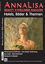 AnnaLisa Beauty & Wellness Magazin: Wintersport & Wellness eine ideale Verbindung; Deutsche Heilbäder; Ayurveda - Marmatherapie