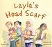 Layla's Head Scarf (We Love First Grade!)