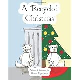 A Recycled Christmas ~ Heather Payer-Smith