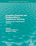 Assessing surprises and nonlinearities in greenhouse warming : proceedings of an interdisciplinary workshop