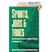 Sports, Jobs, and Taxes: The Economic Impact of Sports Teams and Stadiums