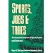 Sports, Jobs, and Taxes: The Economic Impact of Sports Teams and Stadiums