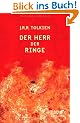 Der Herr der Ringe: Erster Teil: Die Gef�hrten. Zweiter Teil: Die zwei T�rme. Dritter Teil: Die R�ckkehr des K�nigs