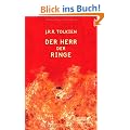 Der Herr der Ringe: Erster Teil: Die Gef�hrten. Zweiter Teil: Die zwei T�rme. Dritter Teil: Die R�ckkehr des K�nigs