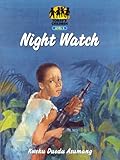 Night Watch (Today's Children Level 3) (Kweku Duodu Asumang)