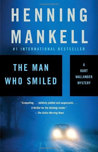 The Man Who Smiled: A Kurt Wallander Mystery (4) (Vintage Crime/Black Lizard) [Paperback] [2007] (Author) Henning Mankell