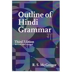 Outline of Hindi Grammar: With Exercises