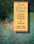 Short Takes in Fiction: Critical Thinking, Reading and Writing