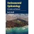 Environmental Epidemiology: Principles and Methods by Ray Merrill
