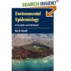 Click here to buy Environmental Epidemiology: Principles and Methods by  Ray M. Merrill.