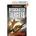Designated Targets: World War 2.2 (Axis of Time Trilogy 2)