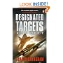 Designated Targets: World War 2.2 (Axis of Time Trilogy 2)