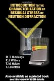 Introduction to the Characterization of Residual Stress by Neutron Diffraction
