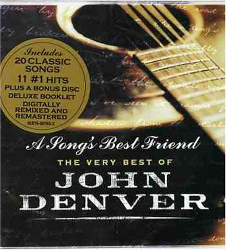A Song s Best Friend: The Very Best of John Denver
